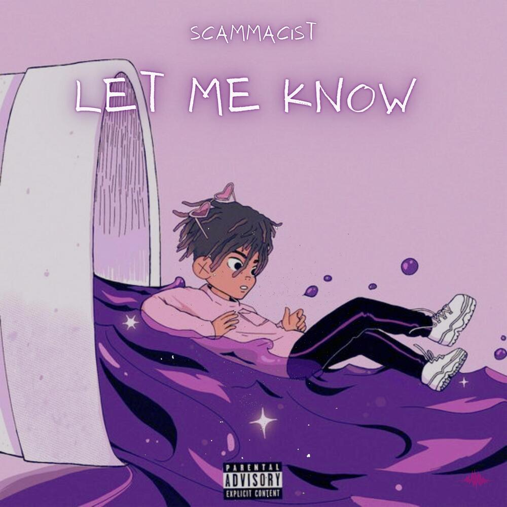 Let Me Know (Sped Up) (I Wonder Why Freestyle) (Explicit)