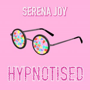 Listen to Hypnotised song with lyrics from Serena Joy