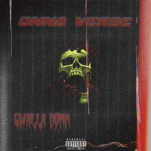Listen to Onna Verge (Explicit) song with lyrics from Gwalla Donn