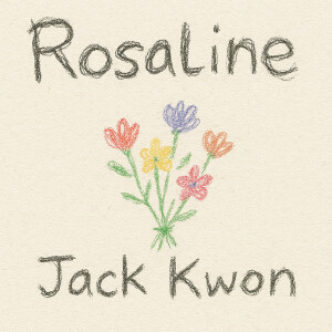 Jack Kwon的專輯Rosaline