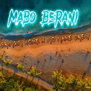 Listen to Mabo Berani (Explicit) song with lyrics from Bringin Home
