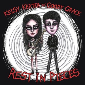 ดาวน์โหลดและฟังเพลง Rest In Pieces(feat. Goody Grace) พร้อมเนื้อเพลงจาก Kelsy Karter