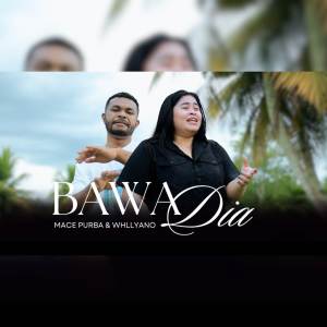 Mace Purba的專輯Bawa Dia