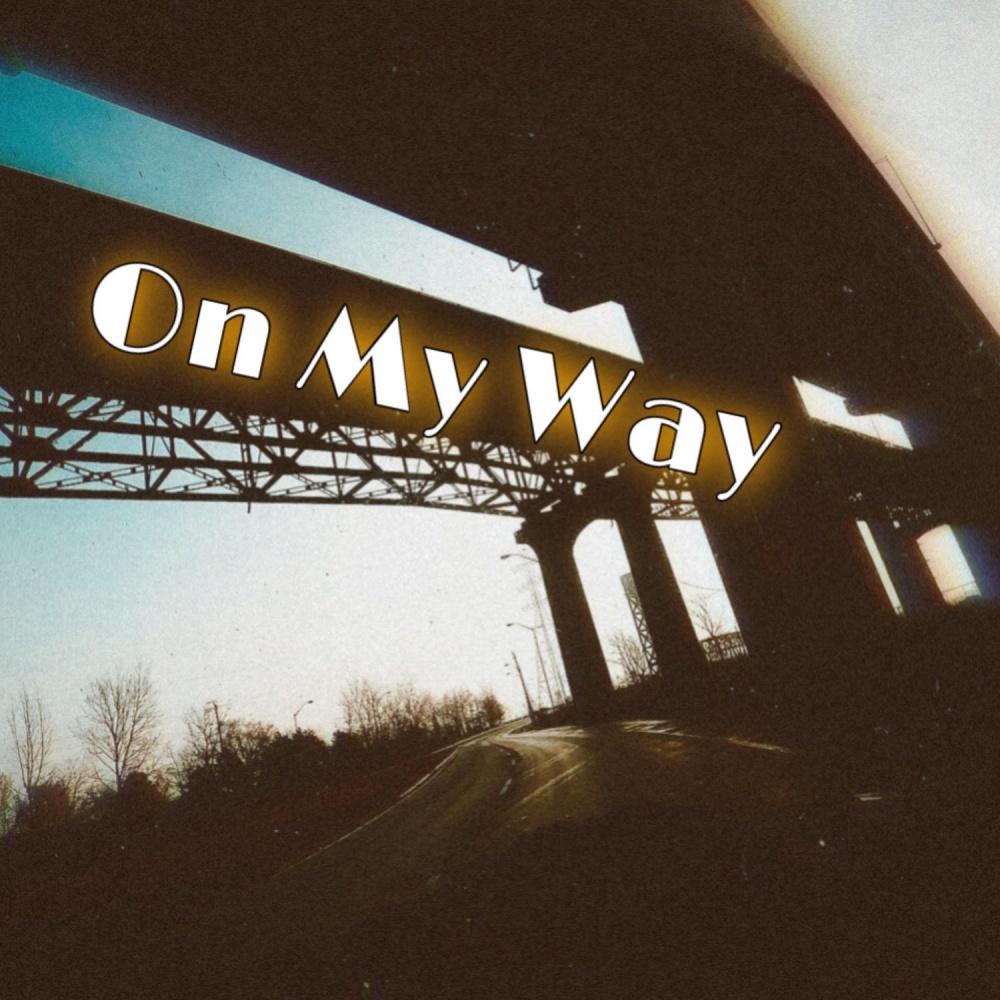 On My Way