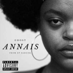 Annais的專輯Ghost (Explicit)