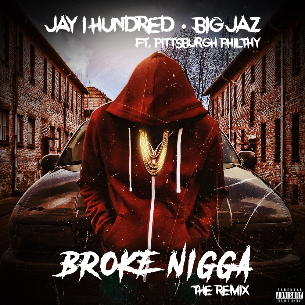 Broke Nigga (The Remix) (Explicit) (The Remix|Explicit)