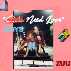 Album Boys Need Love II (Explicit) from ZUU