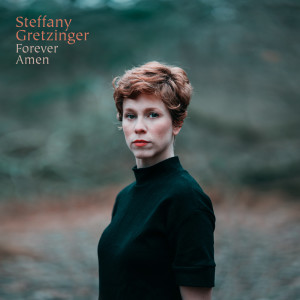 ดาวน์โหลดและฟังเพลง Forever Amen พร้อมเนื้อเพลงจาก Steffany Gretzinger