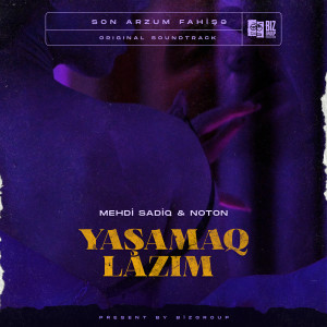 Listen to Yaşamaq Lazım (From "Son Arzum Fahişə") song with lyrics from Mehdi Sadiq