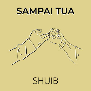 Album Sampai Tua from Shuib