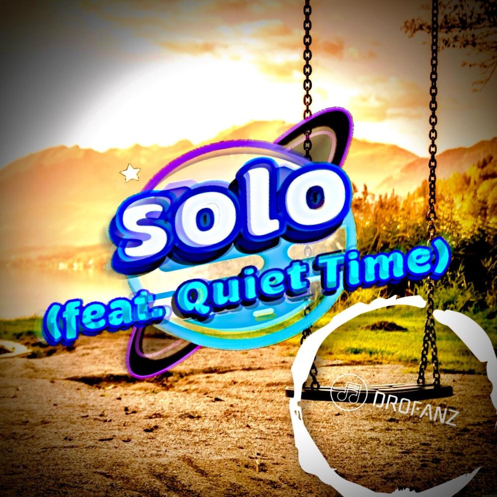 Solo (feat. Quiet Time)