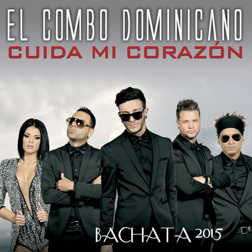 Cuida Mi Corazón (Bachata 2015)