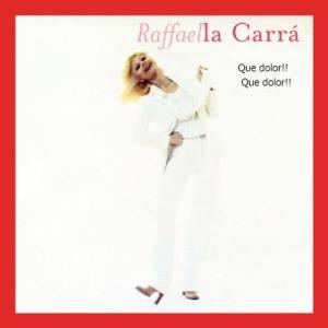 收聽Raffaella Carra的Qué dolor歌詞歌曲