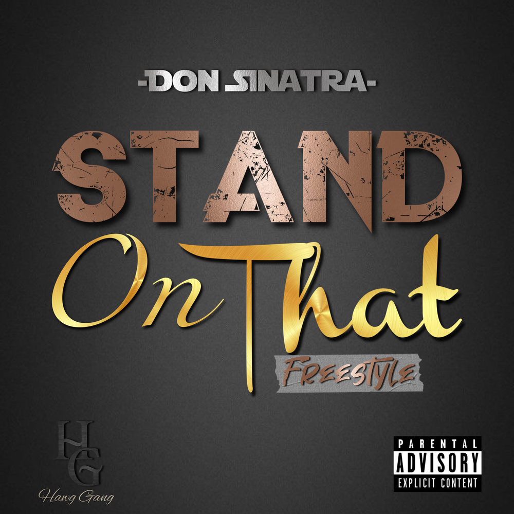 Stand On That(Freestyle) (Explicit)
