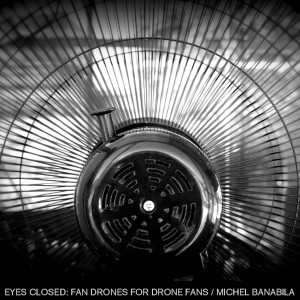 收聽Michel Banabila的Eyes Closed歌詞歌曲