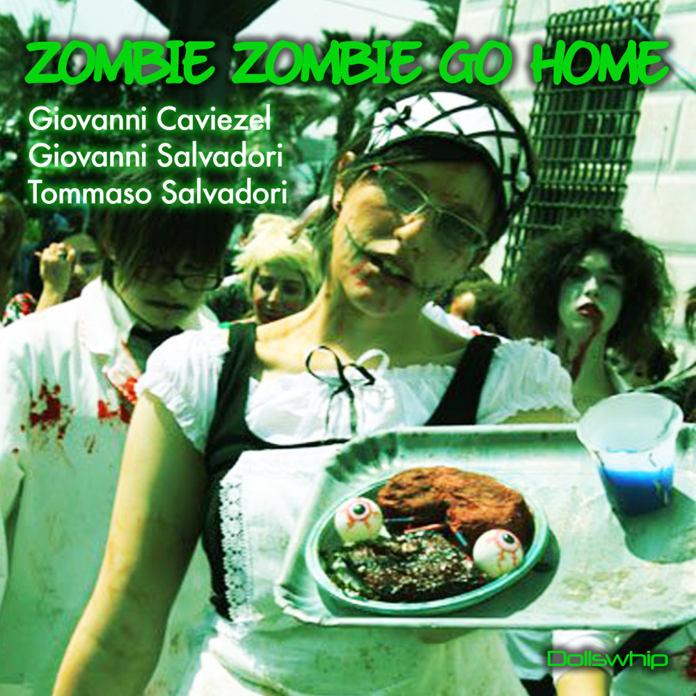 Zombie Zombie Go Home