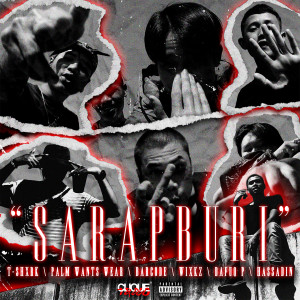 ดาวน์โหลดและฟังเพลง SARAPBURI (Explicit) พร้อมเนื้อเพลงจาก 18000CLIQUE
