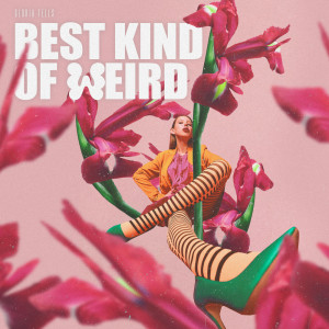 Gloria Tells的專輯Best Kind of Weird