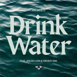 Fireboy DML的專輯Drink Water