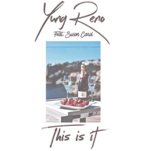 ดาวน์โหลดและฟังเพลง This Is It (Explicit) พร้อมเนื้อเพลงจาก Yung Reno
