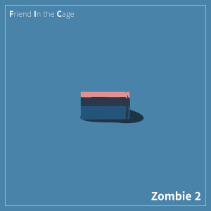 Listen to Zombie Two song with lyrics from FIC