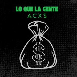 Roberto Blades的專輯Lo que la Gente A.C x $