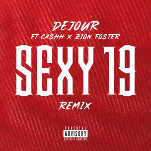 Dejour的专辑Sexy19 (Remix) (Explicit)