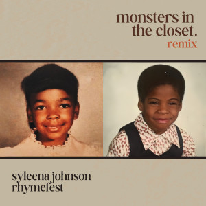 Syleena Johnson的專輯Monsters in the Closet (Fest Remix) [Explicit]