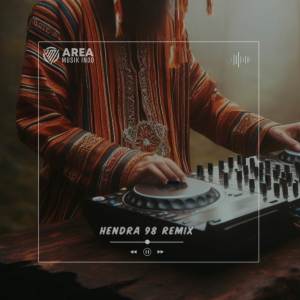 DJ SAD BORNEO TANAH KALIMANTAN - Hendra 98 Remix FT Ayunda putri rinjani dari Hendra 98 Remix
