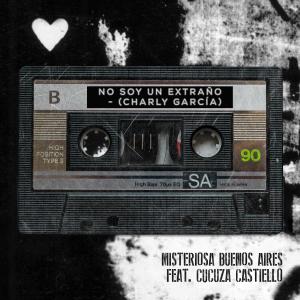 ดาวน์โหลดและฟังเพลง No soy un extraño พร้อมเนื้อเพลงจาก Orquesta típica Misteriosa Buenos Aires
