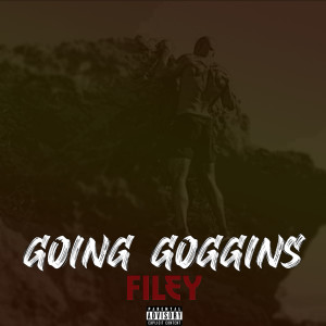 Going Goggins (Explicit)