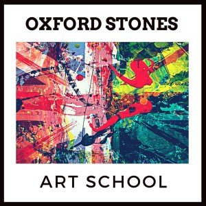 Art School的專輯Oxford Stones