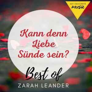 Kann denn Liebe Sünde sein - Best of Zarah Leander