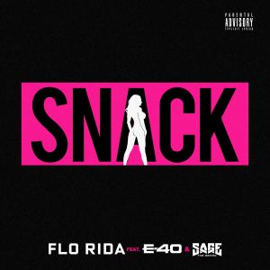 Album Snack (feat. E-40 & Sage The Gemini) (Explicit) from Flo Rida