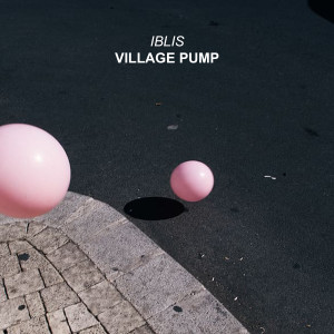 Album Village Pump from Iblis