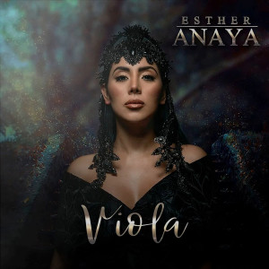 收聽Esther Anaya的Viola歌詞歌曲