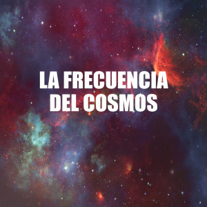 Album La Frecuencia del Cosmos para Calmar la Ansiedad from Academia de Música de la Música Ambiente