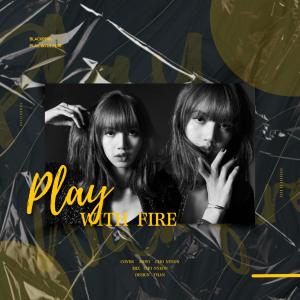 ดาวน์โหลดและฟังเพลง PLAYING WITH FIRE (玩火) พร้อมเนื้อเพลงจาก ChoNyeon