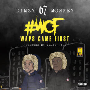 Album #WCF (Waps Came First) (Explicit) from 67
