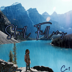 Listen to Still Falling song with lyrics from Leon Cobarris