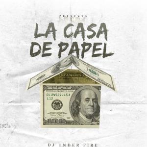 ดาวน์โหลดและฟังเพลง La Casa De Papel (Explicit) พร้อมเนื้อเพลงจาก Dj Under Fire