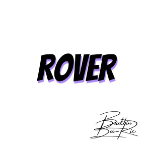 Album Rover from Bourbin Boi Ric