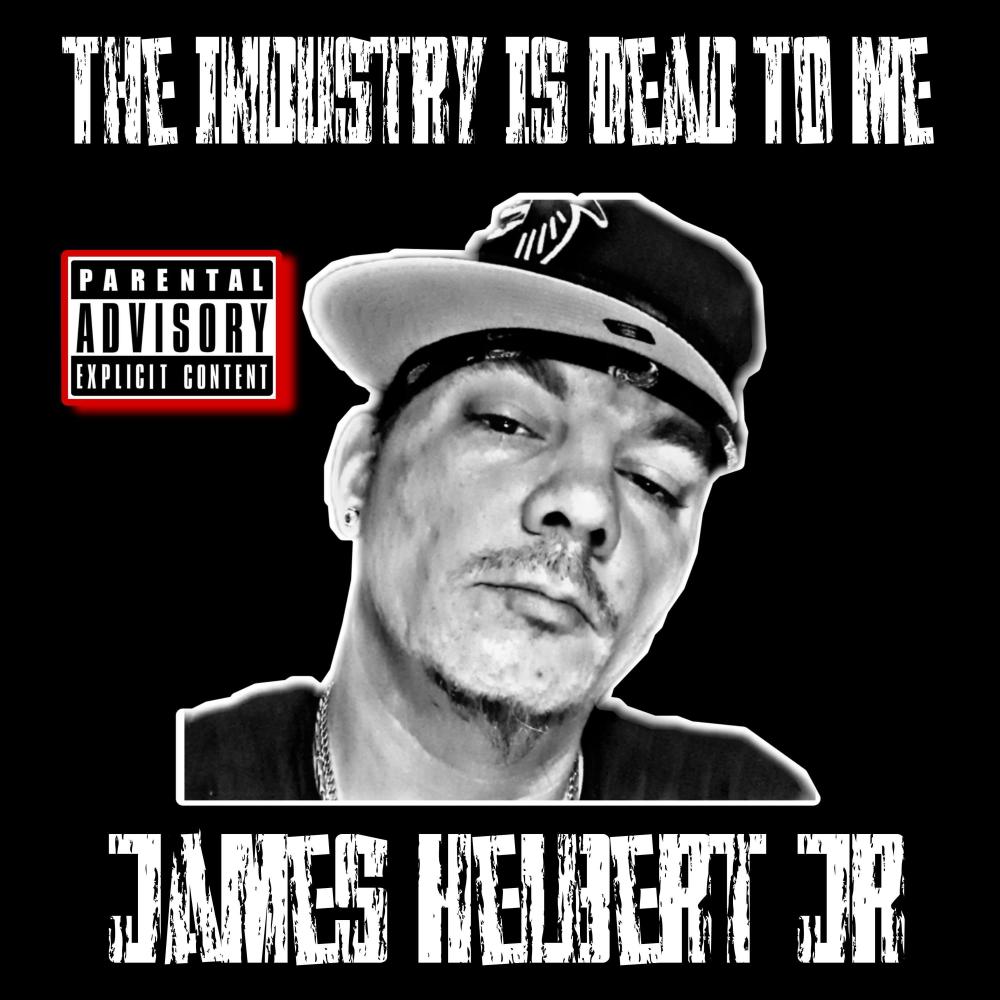 The Industry Is Dead to Me (Explicit)