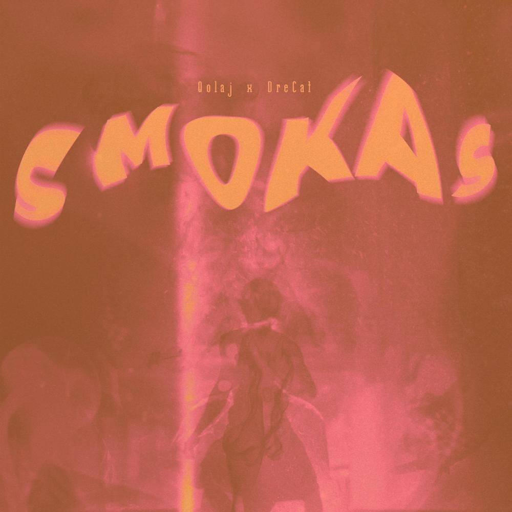 Smokas (feat. DreCat) (Explicit)