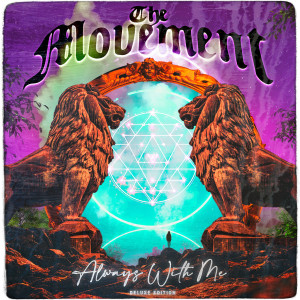 The Movement的專輯Always With Me (Deluxe)