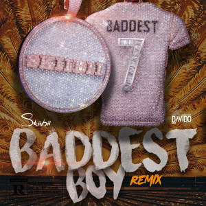 Album Baddest Boy (feat. Davido) (Remix) from Davido