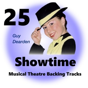 Album Showtime 25 - Musical Theatre Backing Tracks from Guy Dearden