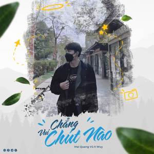 WUY的專輯Chẳng Vui Chút Nào
