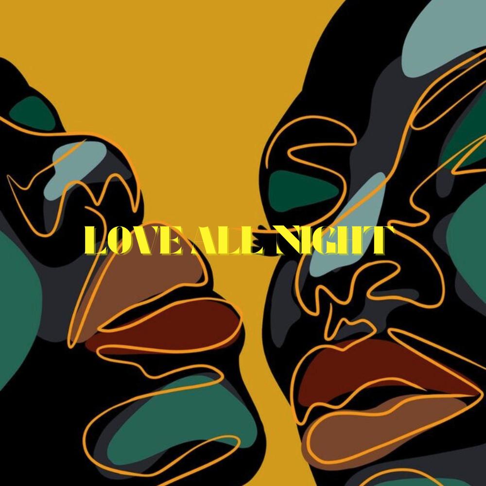 Love All Night (feat. Trmnds Mldy) (Explicit)
