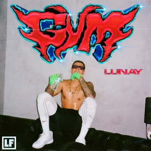 Listen to Gym (Explicit) song with lyrics from Lunay